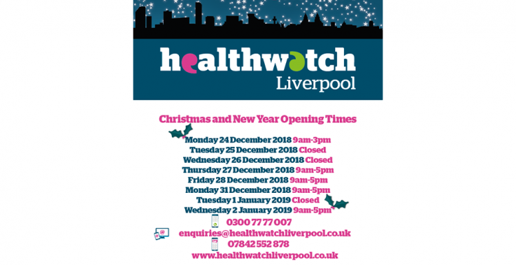 Healthwatch Liverpool Christmas and New Year Opening Times