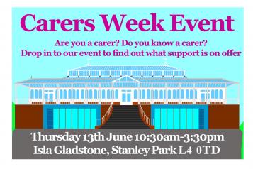 Carers Week event poster - 13th June 2019, Isla Gladstone, 10.30am - 3.30pm