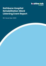 front cover of Rathbone hospital rehabilitation ward listening event report