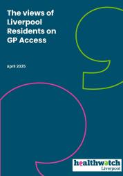 Front page of the views of Liverpool Residents on GP Access report page
